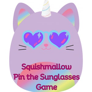 Squishmallow Birthday Game~Pin the sunglasses, Squishmallow pin the tail, Squishmallow birthday party, Squishmallow party, Squishmallow game