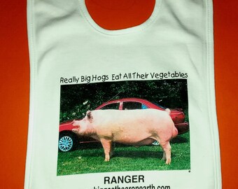 Really Big Hogs Eat All Their Vegetables - Baby Bib.