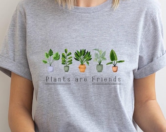 Plants are Friends T-Shirt: Organic Unisex Plant Lover Shirt