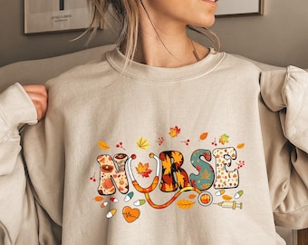 Thanksgiving Nurse Sweatshirt: Fall Season Crewneck