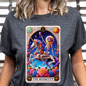 The Audacity Tarot Card Shirt, skeleton Tarot Card Tee, The audacity skeleton Tarot Card shirt, Tarot card shirt, tarot card Mystical Tarot