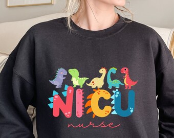 NICU Nurse Dinosaur Sweatshirt: Neonatal Intensive Care Gift