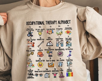 Funny Occupational Therapy Sweatshirt: OT Gift for Therapists