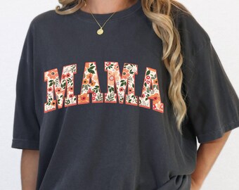 Comfort Colors  Mama Shirt, Floral Mama Tee,