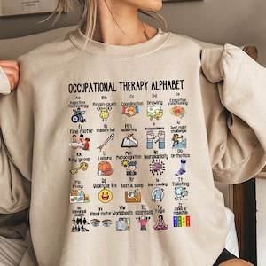 Funny Occupational Therapy Sweatshirt: OT Gift for Therapists