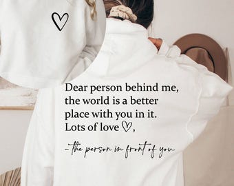 Positivity  Hoodie, Dear Person Behind Me Hoodie