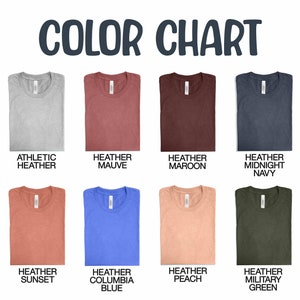 May include: Color chart showing different heather colors of t-shirts. The colors are: Athletic Heather, Heather Mauve, Heather Maroon, Heather Midnight Navy, Heather Sunset, Heather Columbia Blue, Heather Peach, and Heather Military Green.