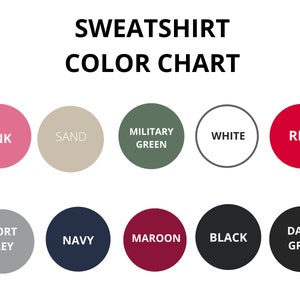 May include: Colour chart for sweatshirts showing 10 different colours: pink, sand, military green, white, red, sport grey, navy, maroon, black, and dark grey.