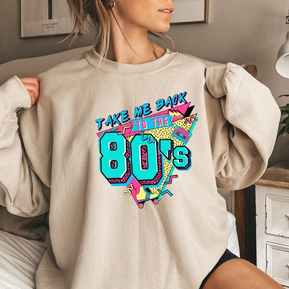 80 s Party Sweatshirt 80s T shirt Women Vintage Birthday Gift 80s Lover Shirt 80s Party Costume Retro Style 80s 80s Theme Party Tees Etsy