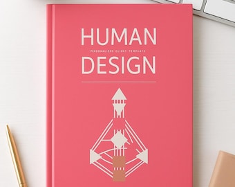 May include: A pink book titled "HUMAN DESIGN" with white text and a geometric diagram. The book also has the text "PERSONALIZED CLIENT TEMPLATE". A gold pen, a white keyboard, and a small white vase with greenery are also visible.