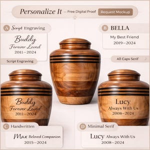 May include: Wooden pet urns with personalized engraving options. The urns are brown with dark bands and lids. Text on the urns includes names, dates, and phrases like "Forever Loved" and "Always With Us."