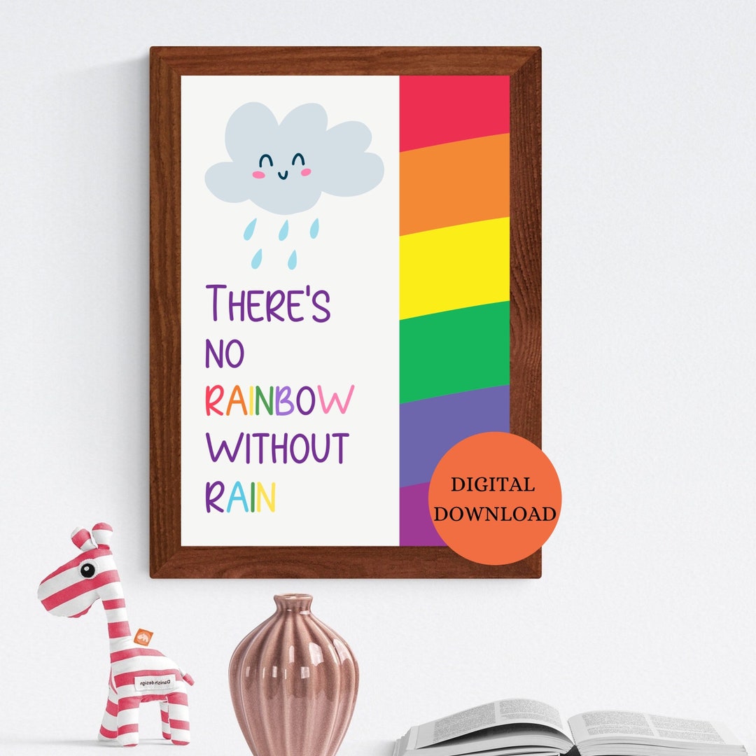 No Rainbow Without Rain Kids Printable Wall Art True and the Rainbow