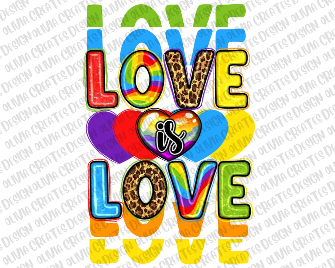 Love is Love Png Sublimation Design Download LGBTQ Png - Etsy