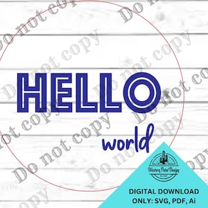 Ciao mondo segno bambino file di incisione tagliato al laser download digitale immediato