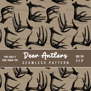May include: A seamless pattern featuring detailed black deer antlers on a tan background. The design includes the text "Deer Antlers" and "Seamless Pattern". The image is labeled as high quality and hand drawn.