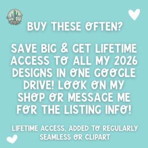 May include: A teal background with white text promoting lifetime access to designs. The text includes phrases like "Buy these often?" and "Save big & get lifetime access." A logo with a cactus and flowers is in the upper left corner.