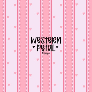 May include: A pink and white striped pattern with small pink hearts scattered throughout. The design includes vertical stripes with a scalloped edge and the text "western petal design" in black.