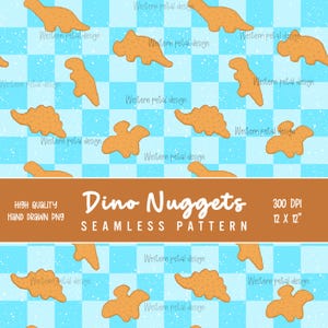 May include: A seamless pattern of orange dinosaur-shaped nuggets on a light blue chequered background. The design includes the text "Dino Nuggets" and "Seamless Pattern". The pattern is 30.48 cm by 30.48 cm.