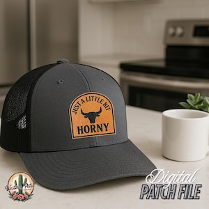 Just a little bit Bull Leather Hat Patch SVG- Adult Humor Funny Laser Engraving Design,  Digital Download, Western Animal Art Instant Access