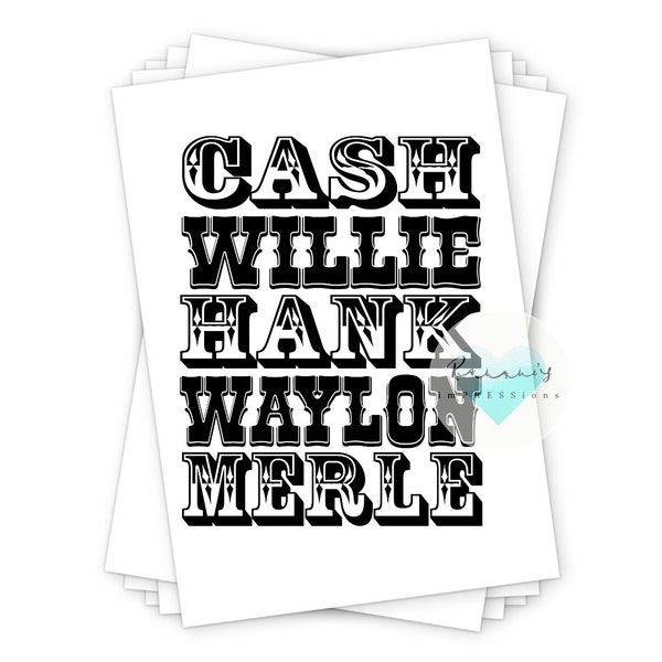 Cash Willie Hank Waylon Merle | SUBLIMATION TRANSFER | Ready to Press | Sublimation Ready to Press | Country Music