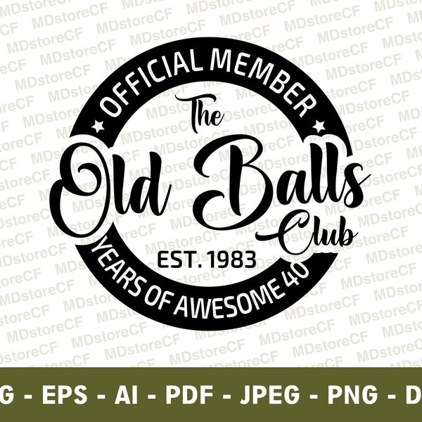 Official Member of the Old Balls Club Svg - Etsy UK