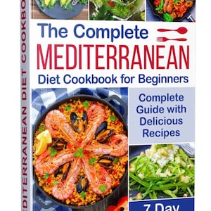 Mediterranean Diet Cookbook: Healthy Meal Plans and Whole Food Recipes For Health & Weight Loss.  Ebook.   Instant Download.  Meal Planner.