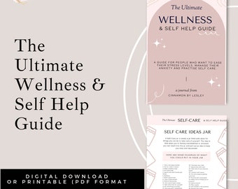 The Ultimate Wellness & Self Help Guide Journal, Self Care, Wellness, Printable, Mental Health, Mindfulness Journey, Gift For Her