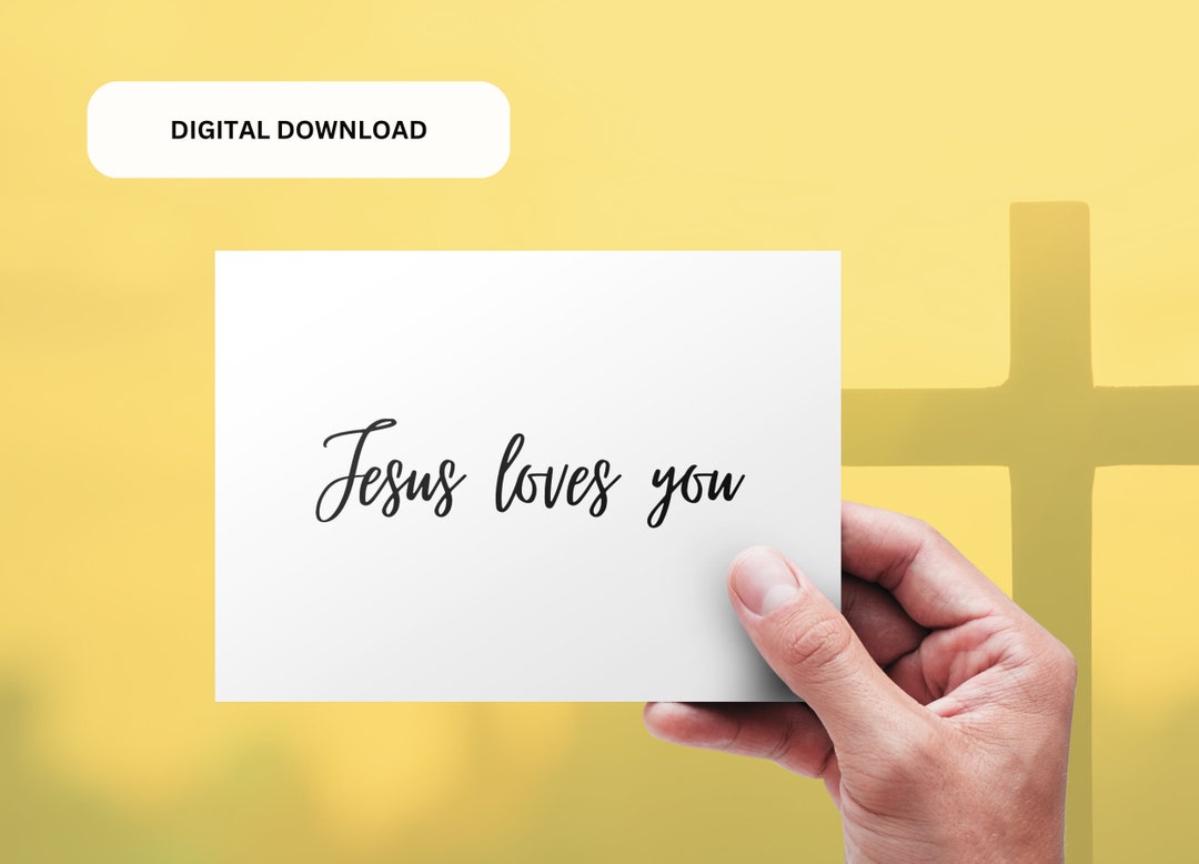 Jesus Loves You Card Printable Christian Card Digital Print - Etsy