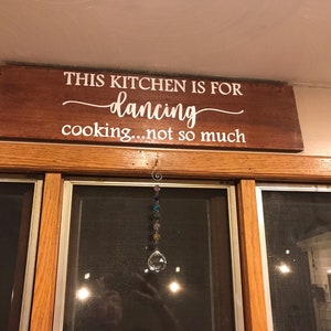 This Kitchen is for Dancing Wall sign wall art