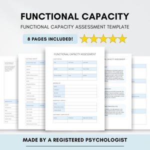 May include: A template for a Functional Capacity Assessment, with the title "Functional Capacity Assessment Template". The image shows several pages with text and tables. The text "8 pages included!" is visible. The template is made by a registered psychologist.