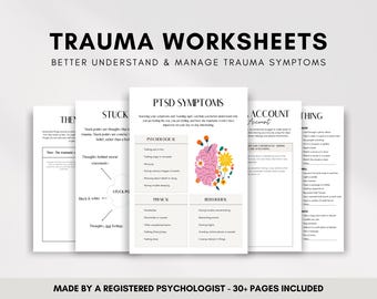 Trauma and PTSD Worksheets, Exercises and Activities for Therapist or Counselor Assisting Clients in Managing and Overcoming Trauma Symptoms