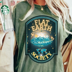 Flat Earth Society Comfort Colors TShirt, Comfort Colors, Flat Earth, Conspiration, Flat Earth Shirt, Comfort Colors Shirt, Flat Earth TShirt