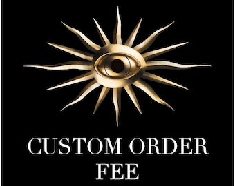 Custom order fee