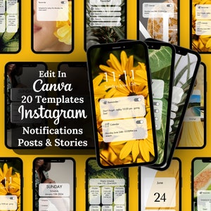 May include: 20 customizable Instagram notification, post, and story templates in a phone screen mockup design. The templates feature a yellow sunflower background with text that says "Edit In Canva" and "20 Templates Instagram Notifications Posts & Stories".