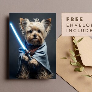 Yorkshire Terrier Star Wars Lightsaber Greetings Card Birthday Cards Cards for all occasions Cute dogs in costumes Envelope included image 3