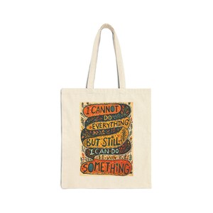 Inspirational Cotton Canvas Tote Bag, Motivational Tote, Eco-friendly Shopping Bag, Gift for Friends, Library Carryall, Weekend Outing