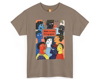 Make Racism Wrong Again Tee: Social Justice, Equality Activist Shirt