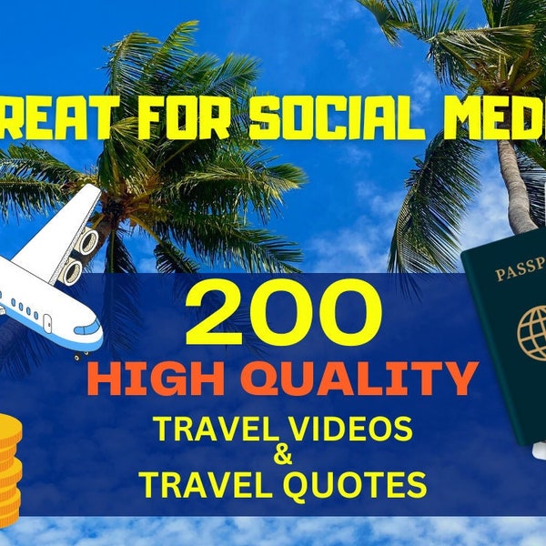 200 High Quality Travel Videos & Quotes - Great For Social Media, Blogs and Reels