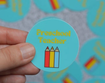 Preschool Teacher|Circle Sticker|Daycare Teacher|Teacher gift|Water bottle Sticker|Laptop Sticker