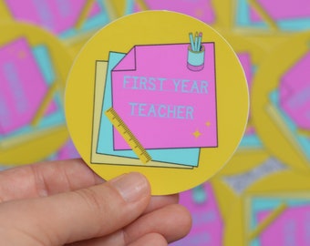 First Year Teacher Sticker|Preschool Teacher|Grade School Teacher Sticker|Teacher gift|Water bottle Sticker|Laptop Sticker