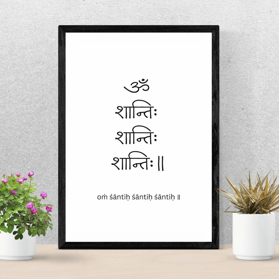 Peace Mantra, Om Shanti Shanti Shanti, Sanskrit Mantra Print, Yoga