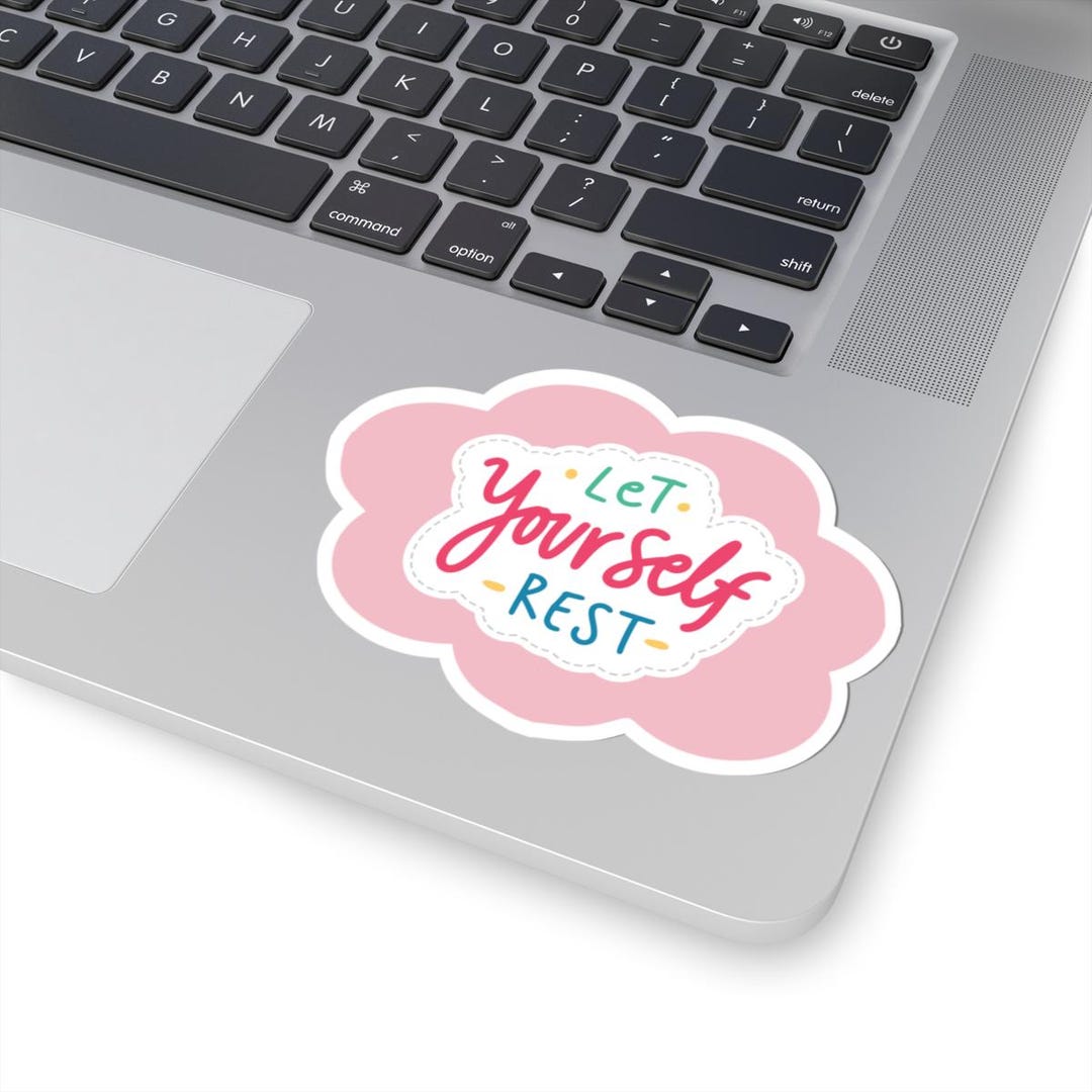Rest Stickers Let Yourself Rest Sticker Gratitude Selfcare Sticker Life Motivating ...
