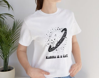 Karma is a cat shirt Cat lover tshirt book lover shirt Taylor witchy cat Shirt Halloween Cat Gift for Cat Lover Gift for Cat lover shirt