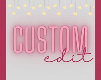 CUSTOM EDIT