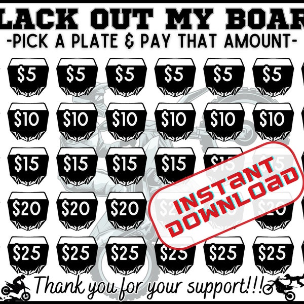 Motocross black out my board, pick a date to donate Fundraiser, Motocross, dirt bike, pay the date, sponsor my season