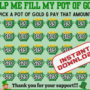 Puede incluir: Una tarjeta de juego imprimible verde y dorada con el texto "Help Me Fill My Pot of Gold" y "Pick a pot of gold & pay that amount". La tarjeta presenta 36 ollas de oro verdes con diferentes cantidades de dólares en su interior, que van de 5 $ a 25 $.