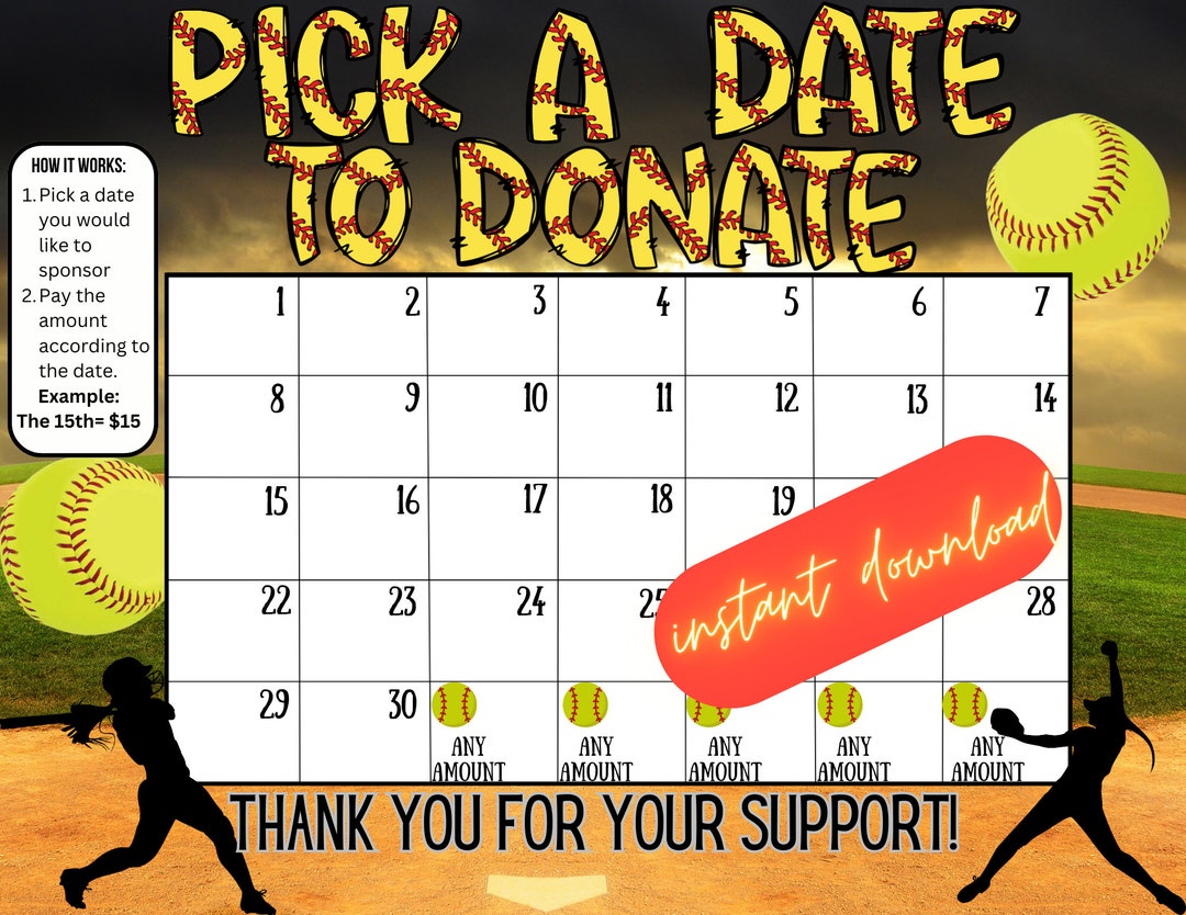 Softball Pick a Date to Donate, INSTANT DOWNLOAD, Fundraiser, Pay the