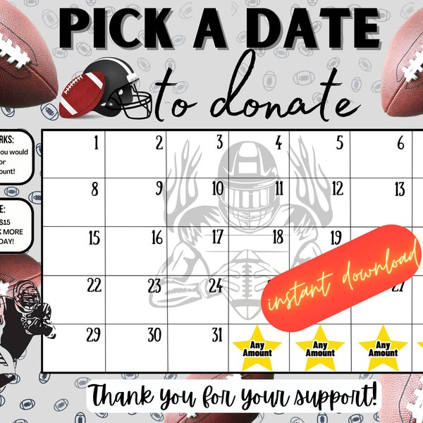 Football pick a date to donate, Fundraiser, pay the date calendar,  instant download,  football calendar fundraiser