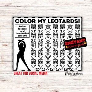 May include: A black and white printable coloring page featuring a silhouette of a dancer in a leotard. The page has 35 leotards numbered 1-35. The text "Color My Leotards!" is at the top of the page. The text "Pick a leotard and donate that amount!" is in a box on the left side of the page. The text "INSTANT DOWNLOAD" is in a star-shaped box on the right side of the page. The text "THANK YOU FOR YOUR SUPPORT!" is at the bottom of the page. The text "GREAT FOR SOCIAL MEDIA" is at the bottom left of the page. The text "Docs By Sloan" is at the bottom right of the page.