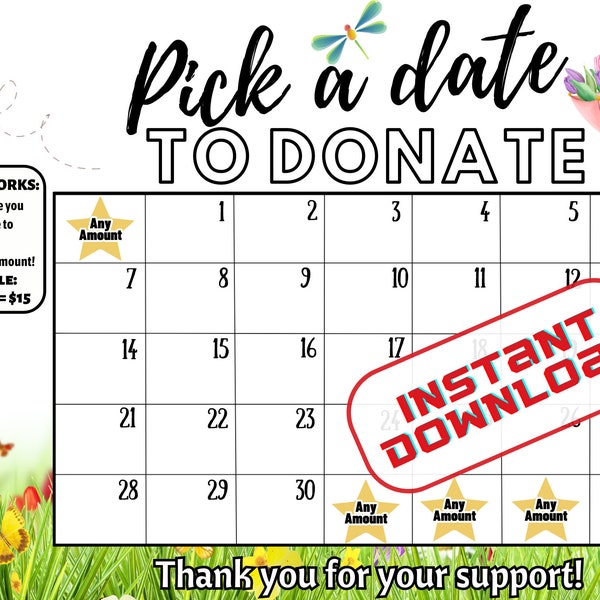Spring pick a date to donate, All purpose, pay the date, spring fundraiser calendar, Spring themed fundraiser calendar, Fundraiser